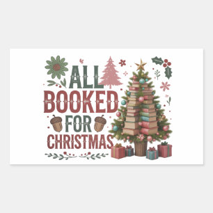 All Booked For Christmas   Festive Holiday Reading Rectangular Sticker