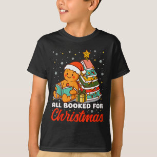 All Booked For Christmas Gingerbread Christmas Tre T-Shirt