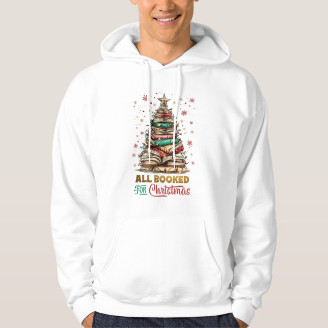 All Booked for Christmas  Hoodie (Front)