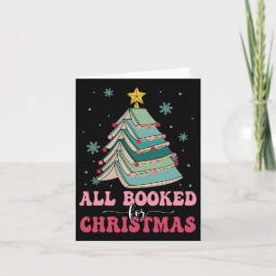 All Booked For Christmas Pine Tree Funny Xmas Card
