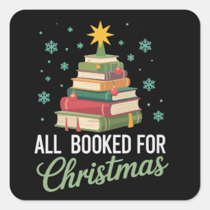 All Booked For Christmas Tree Books Teacher Xmas Square Sticker