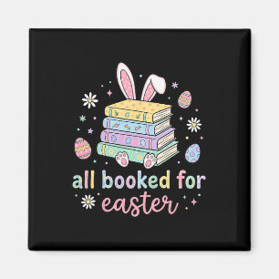 All Booked For Easter Cute Bunny Book Lover Easter Magnet