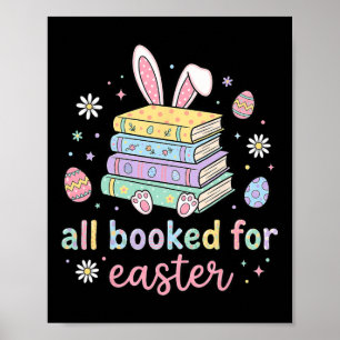 All Booked For Easter Cute Bunny Book Lover Easter Poster