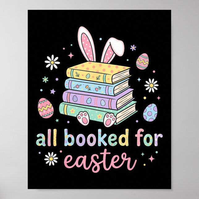 All Booked For Easter Cute Bunny Book Lover Easter Poster (Front)