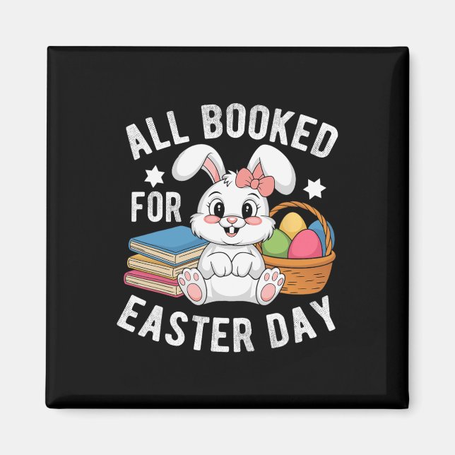 All Booked For Easter Day Cute Bunny Rabbit Readin Magnet (Front)