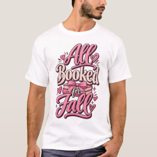 All Booked for Fall  | Autumn Book Lover Subliment T-Shirt