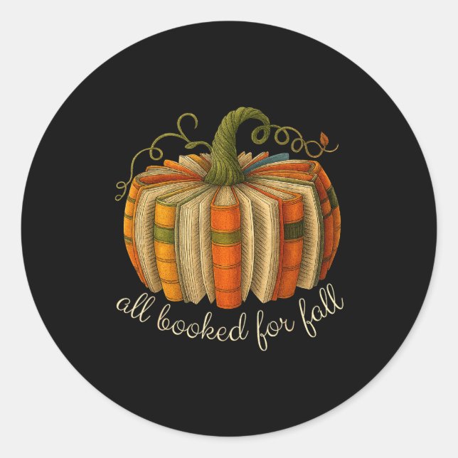 All Booked For Fall Book Pumpkin Reading Halloween Classic Round Sticker (Front)