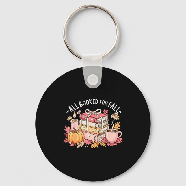 All Booked For Fall Books Coffee Fall Leaves Pumpk Key Ring (Front)