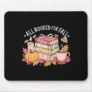All Booked For Fall Books Coffee Fall Leaves Pumpk Mouse Pad