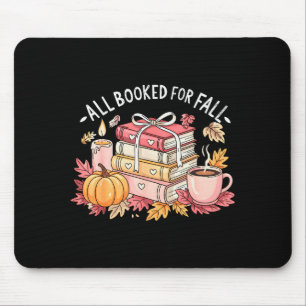 All Booked For Fall Books Coffee Fall Leaves Pumpk Mouse Pad