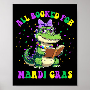 All Booked For Mardi Gras Crocodile Reading Book T Poster