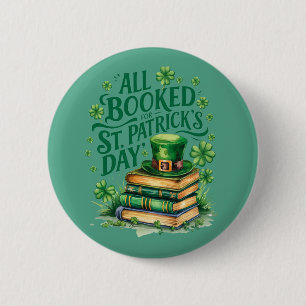 All Booked For St. Patrick's Day 6 Cm Round Badge