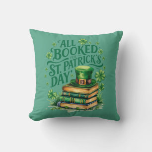 All Booked For St. Patrick's Day Cushion