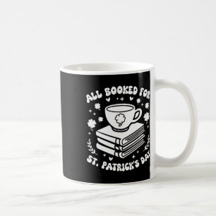 All Booked For St Patricks Day Shamrock Librarian Coffee Mug