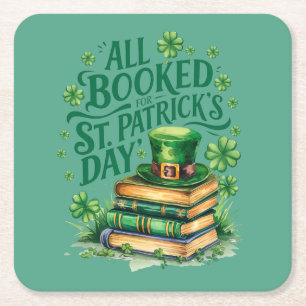 All Booked For St. Patrick's Day Square Paper Coaster