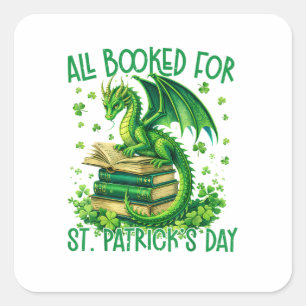 All Booked for St Patrick's Day Square Sticker