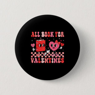 All Booked For Valentine Book Librarian Teacher Wo 6 Cm Round Badge
