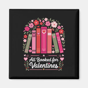 All Booked For Valentine Book Lovers Teacher Kids Magnet