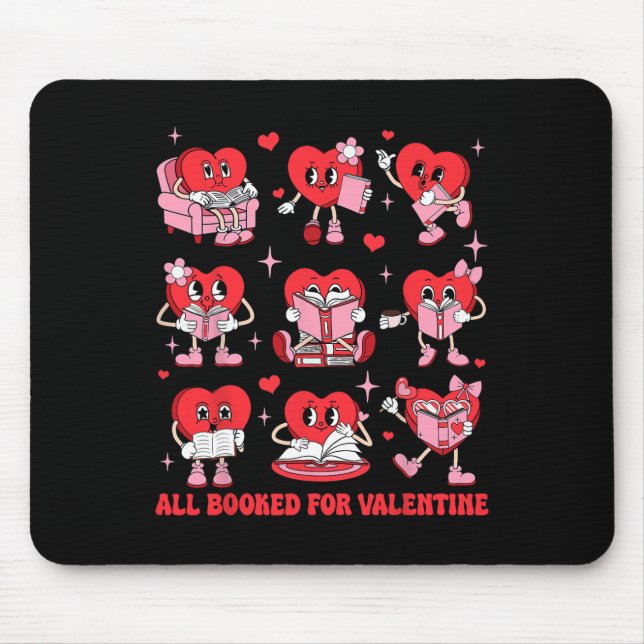 All Booked For Valentine Candy Heart Reading Book  Mouse Pad (Front)
