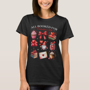 All Booked For Valentine Coquette Bow Girl Women T T-Shirt
