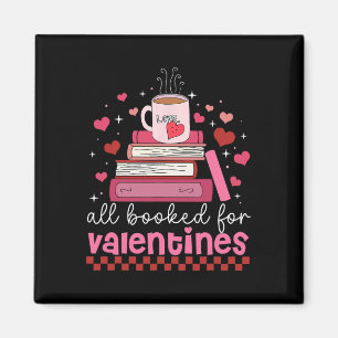 All Booked For Valentine Teacher Valentines Day Bo Magnet
