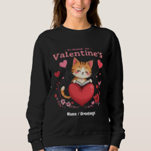  All Booked for Valentines A Perfect Valentine’s  Sweatshirt