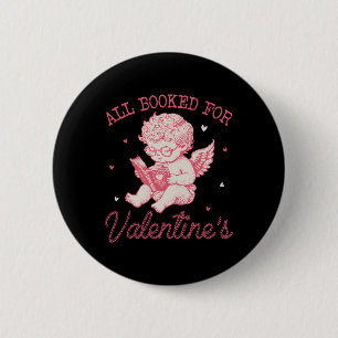 All Booked For Valentines Cupid Reading Book Lover 6 Cm Round Badge