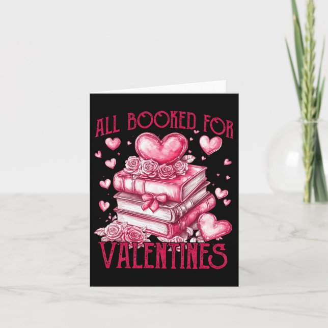 All Booked For Valentine's - Valentine Book Lover  Card (Front)