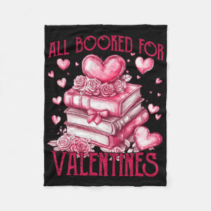 All Booked For Valentine's - Valentine Book Lover  Fleece Blanket