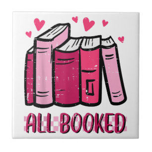 All Booked Funny Read Book Reading Librarian Men W Ceramic Tile