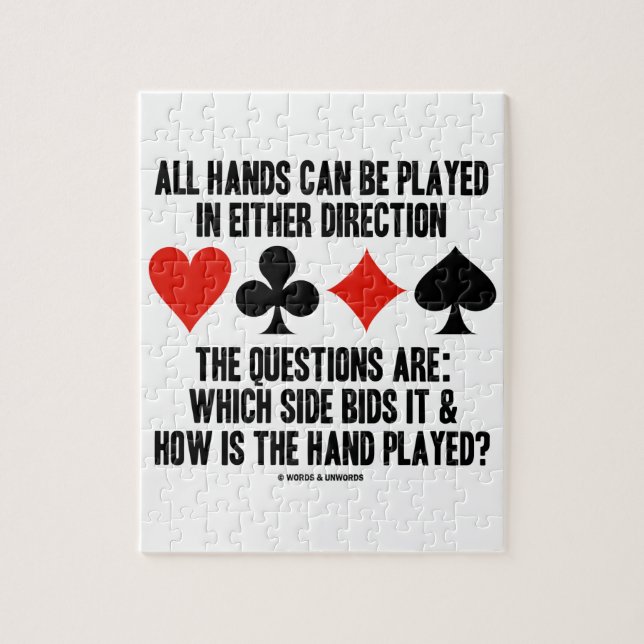 All (Bridge) Hands Can Be Played Either Direction Jigsaw Puzzle (Vertical)