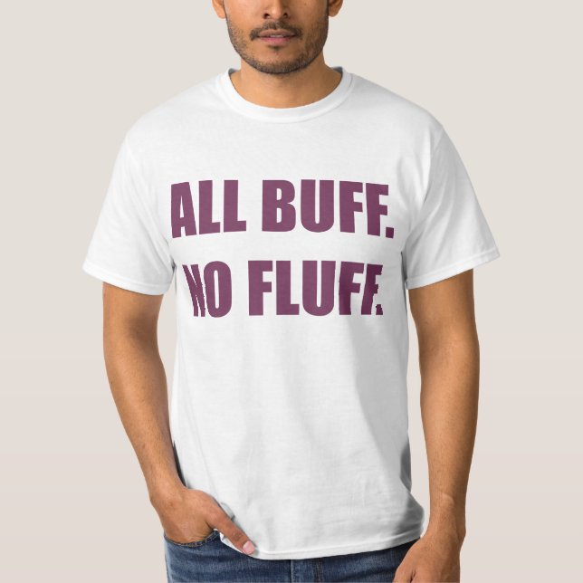 All Buff No Fluff Fat Hamster Commercial T-Shirt (Front)