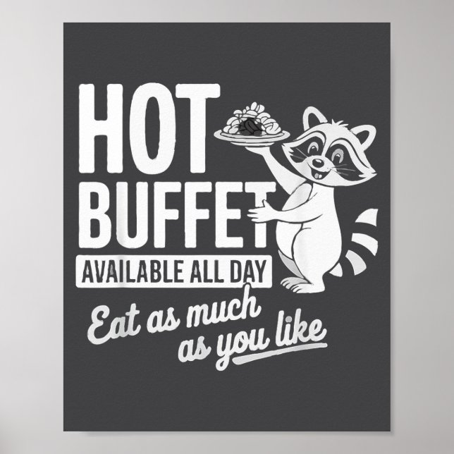 All Buffet Day Raccoon Available Poster (Front)