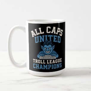 All Caps United Troll League Champions Coffee Mug
