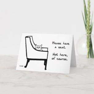 All Chairs Belong to the Cat - Funny Cat Card