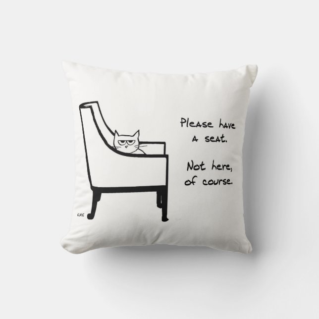 All Chairs Belong to the Cat - Funny Cat Pillow (Front)