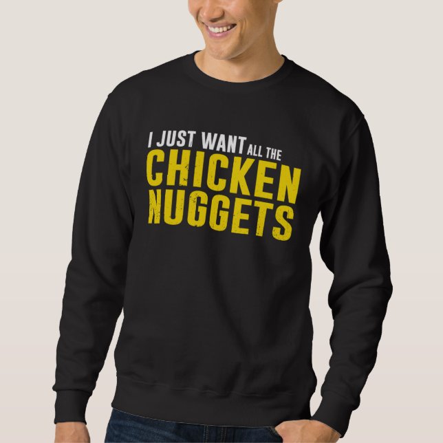 All Chicken Nuggets Sweatshirt (Front)