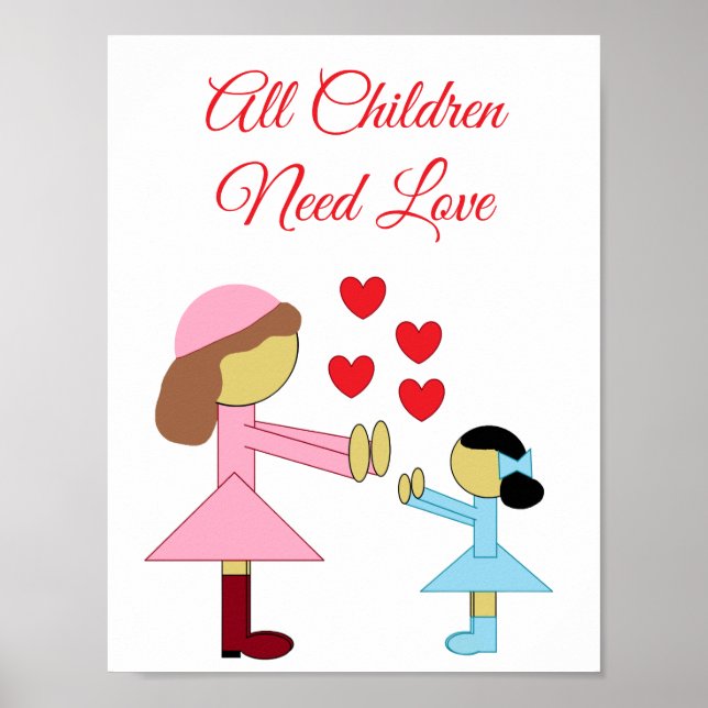All Children Need Love: White Poster (Front)