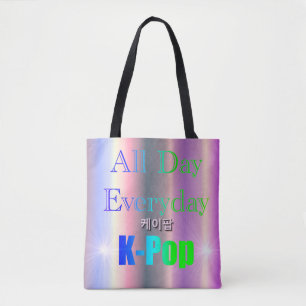 All Day Everyday K-Pop Tote Bag