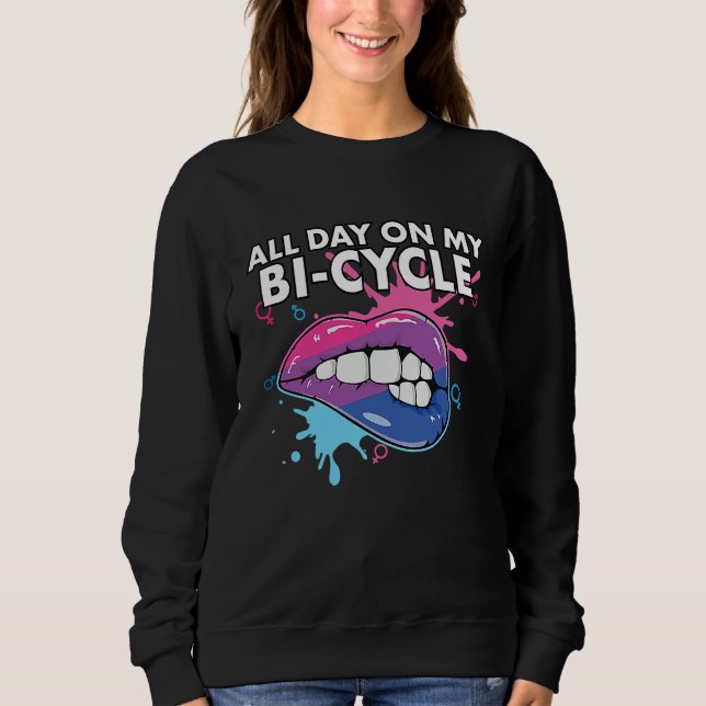 All Day On My Bi cycle Bisexual Rainbow Pride LGBT Sweatshirt (Front)