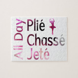 All Day Plie, Chasse, Jete ~ Ballet Design Jigsaw Puzzle
