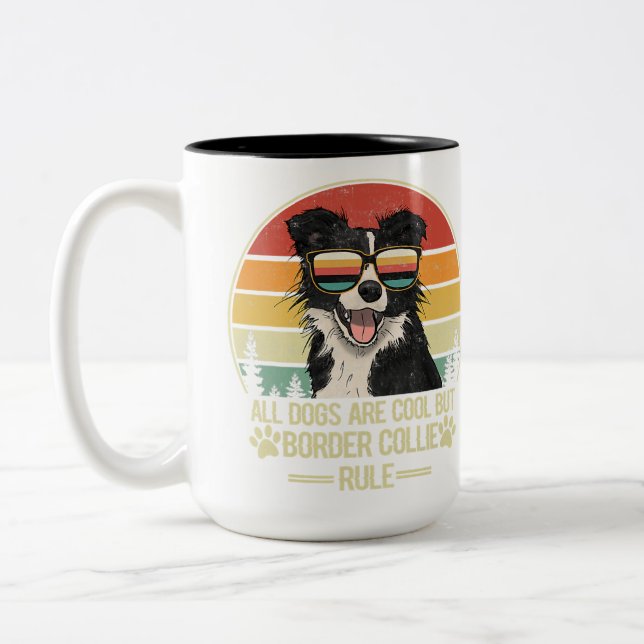 all dogs are cool but border collie rule    Two-Tone coffee mug (Left)