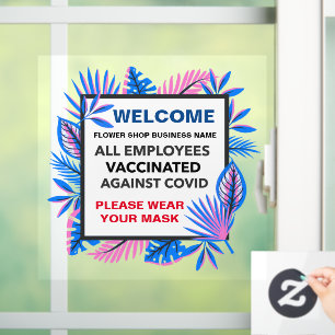 All Employees  Vaccinated Wear Mask Custom 