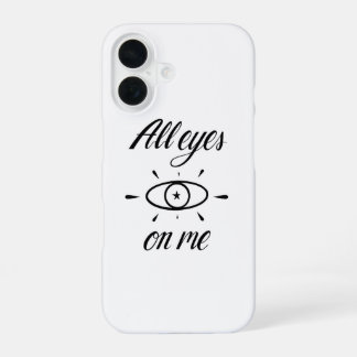 All eyes on me - iPhone 16 case