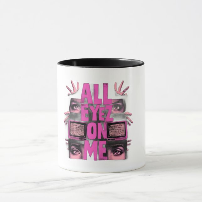 All Eyes On Me Mug (Center)