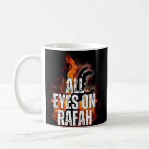 ALL EYES ON RAFAH - Rafah Gaza Palestine massacre Coffee Mug