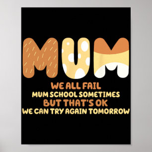 All Fail Mum School Mum Gifts Mother Day Mum Quote Poster