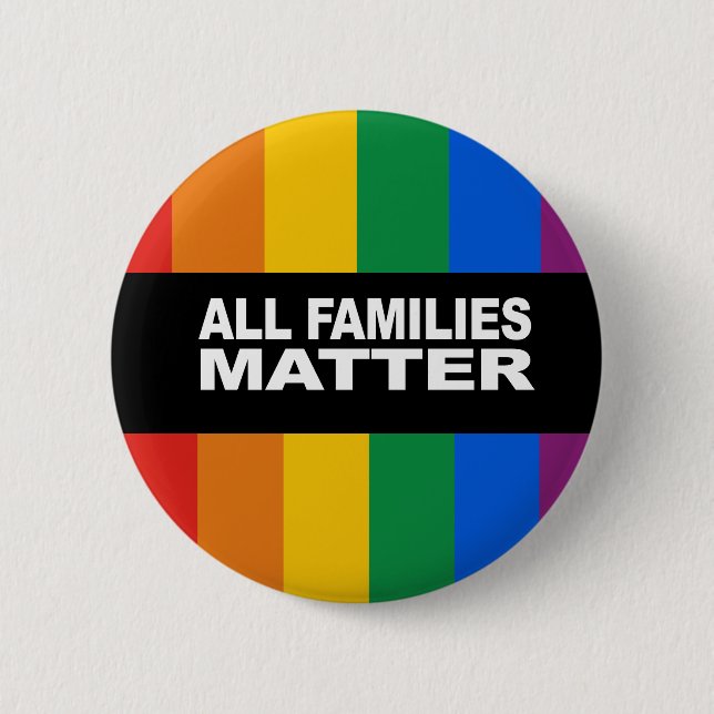 All families matter Bumper Sticker 6 Cm Round Badge (Front)