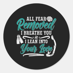 All Fear Removed I Breathe Freediving Freediver Classic Round Sticker