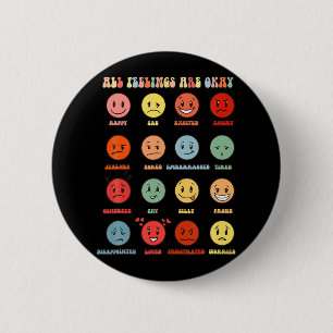 All Feeling Are Okay Mental Health Problems  6 Cm Round Badge